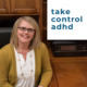 Nikki Kinzer of Take Control ADHD